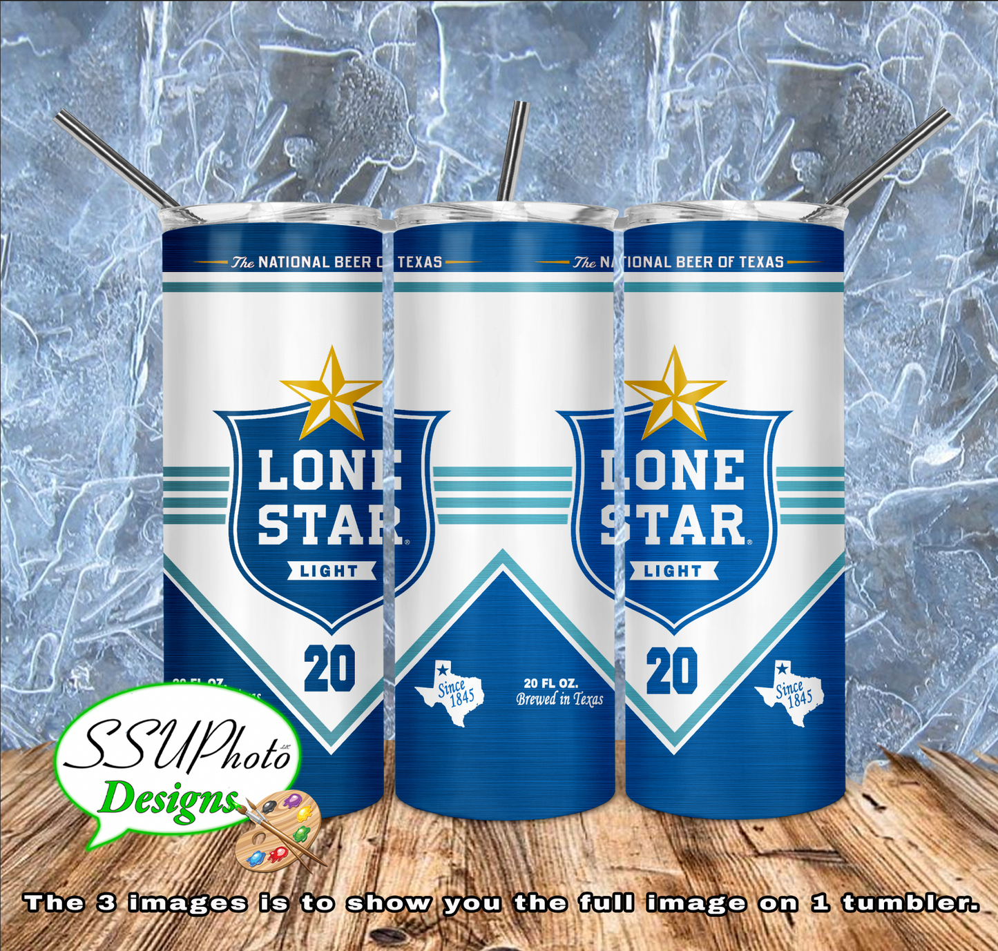 Lone star 20 oz and 30oz OZ Skinny TumblerD Digital Design