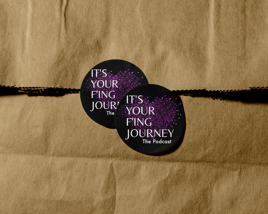 It's Your F'ing Journey 2.5" Sticker