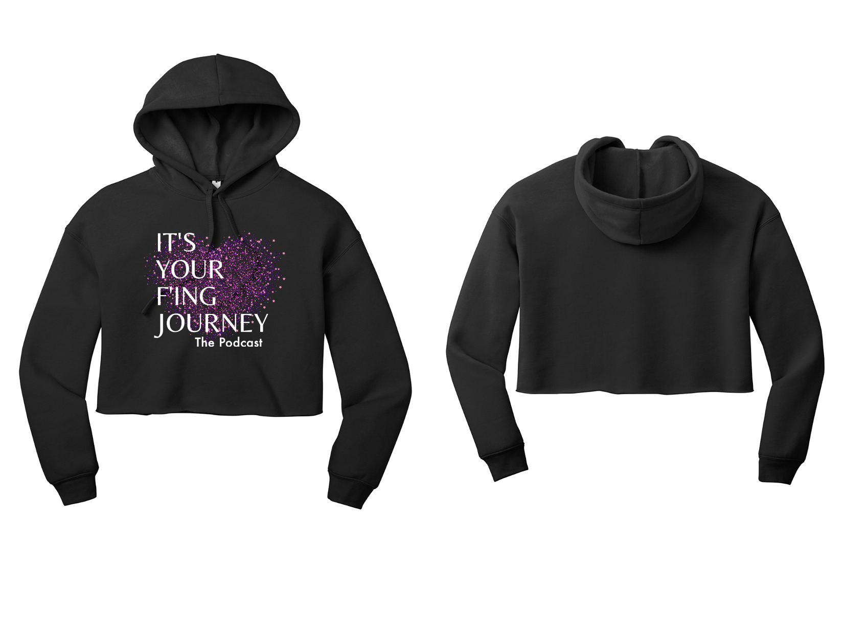 It's Your F'ing Journey Women's Cropped Hoodie