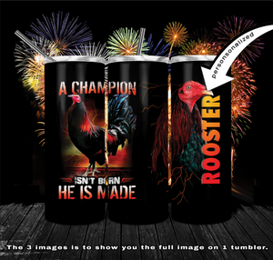 Champion rooster Special 20 oz and 30oz OZ Skinny TumblerD Digital Design