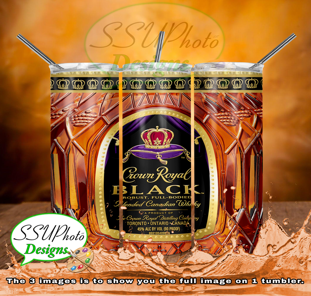 Crown Royal Black 20 oz  and 30oz OZ Skinny TumblerD Digital Design