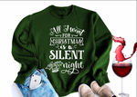 All I Want for Christmas is a Silent Night Sweater