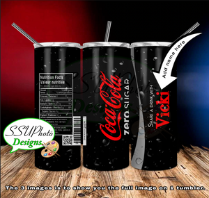 Coke Zero with Name  20 oz and 30oz Skinny TumblerD Digital Design
