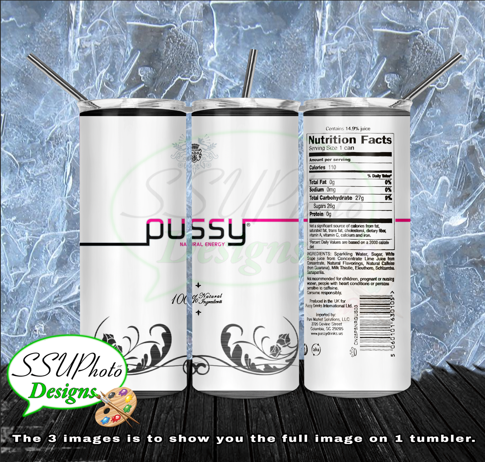 Pussy Energy Drink 20 oz and 30oz OZ Skinny TumblerD Digital Design