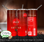 Coke Coffee Collection 20 oz and 30oz OZ Skinny TumblerD Digital Design