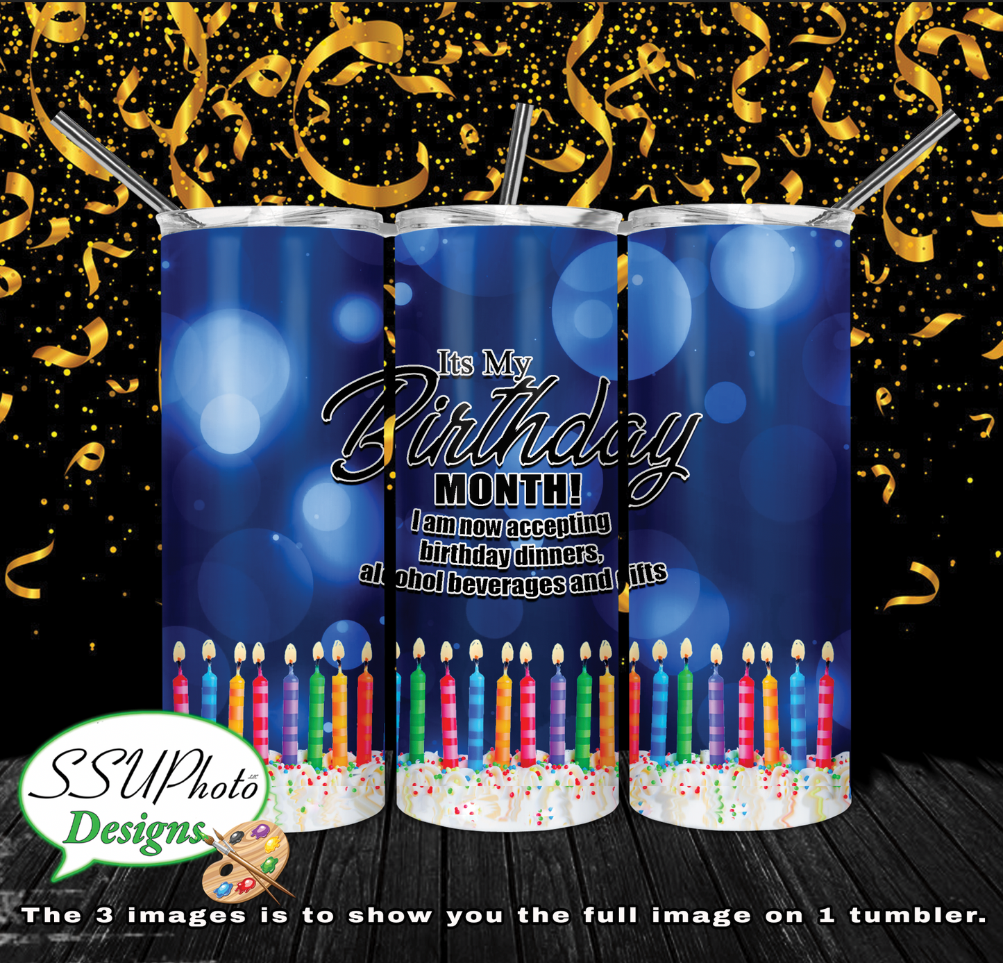 My Birthday Month 20 oz and 30oz OZ Skinny TumblerD Digital Design