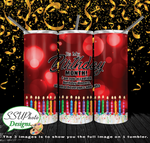 My Birthday Month 20 oz and 30oz OZ Skinny TumblerD Digital Design