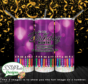 My Birthday Month 20 oz and 30oz OZ Skinny TumblerD Digital Design