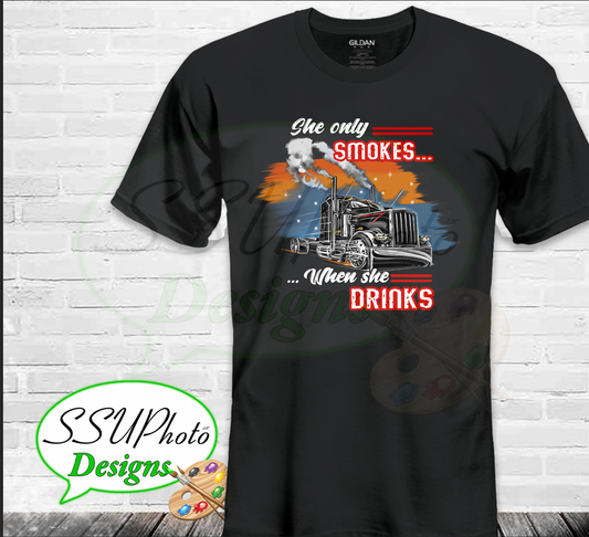 She Only Smokes When She Drinks Shirt Design Digital Design