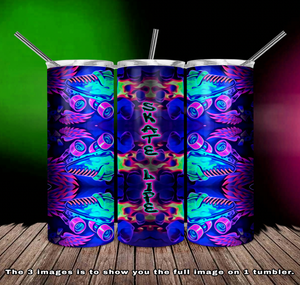 Skate for life 20 oz and 30oz OZ Skinny TumblerD Digital Design