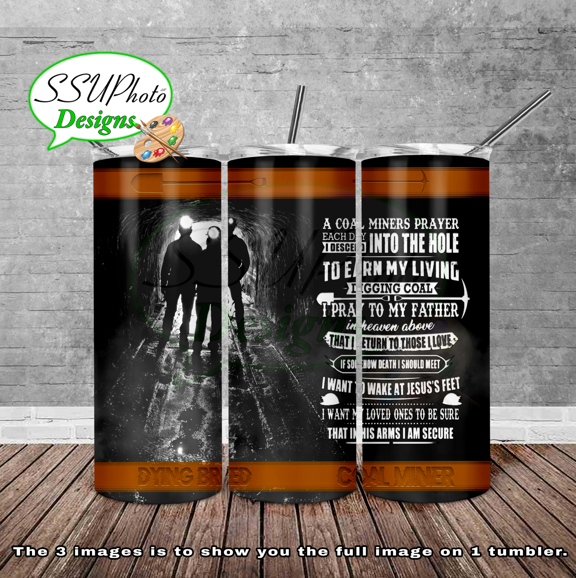 Coal Miner    20 oz and 30oz OZ Skinny TumblerD Digital Design