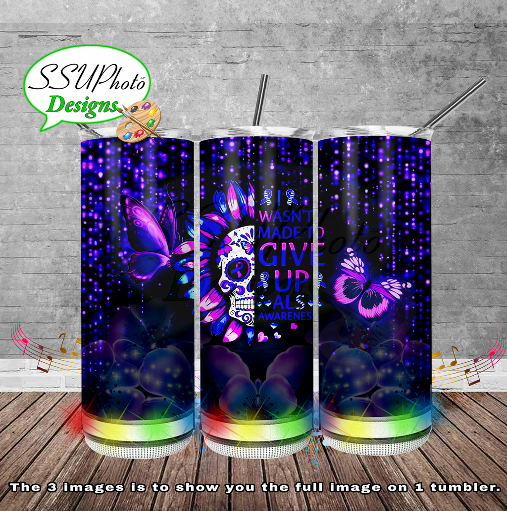 ALS dont give up 20 oz 30oz and BT gen2 Skinny TumblerD Digital Design