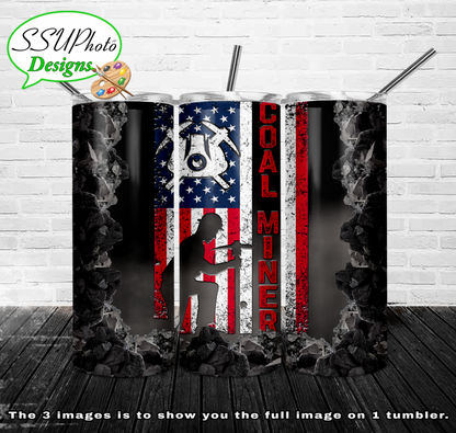Coal Miner us flag    20 oz and 30oz 17&20oz BT Skinny TumblerD Digital Design