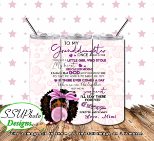 To My Granddaughter Digital Design 20 OZ Skinny Tumbler