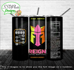 Reign Energy Drink (4) Skinny TumblerD Digital Design