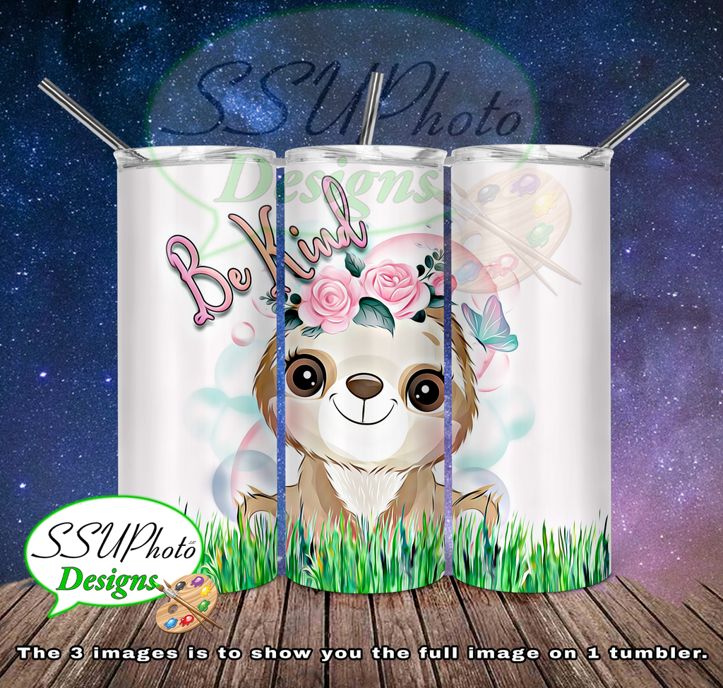 Sloth Be Kind 20 OZ Skinny TumblerD Digital Design