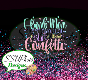 F-Bomb Mom Digital Design 20 OZ Skinny Tumbler